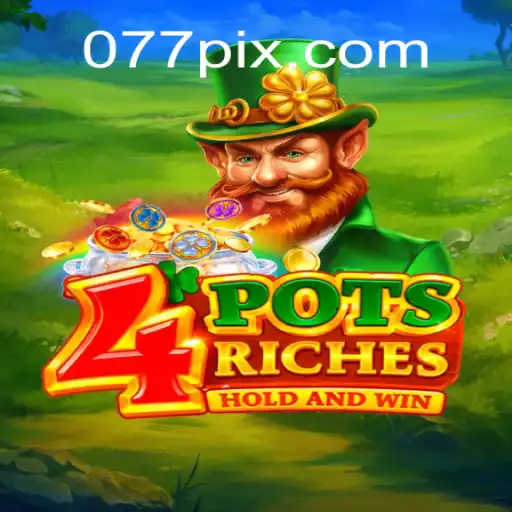 Descubra o Mundo Fascinante de 4potsriches em 077.game