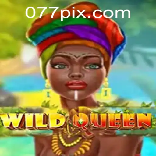 Descubra o Empolgante Mundo de WildQueen: O Jogo Revolucionário de 077.game